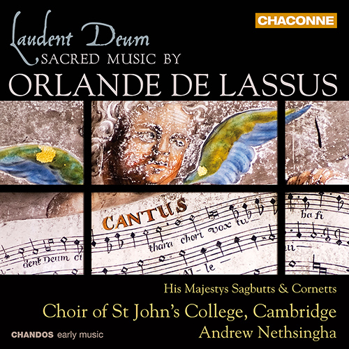 LASSUS, O. de: Choral Music (Laudent Deum: Sacred Music by Orlande de Lassus) (St. John's College Choir, Nethsingha)