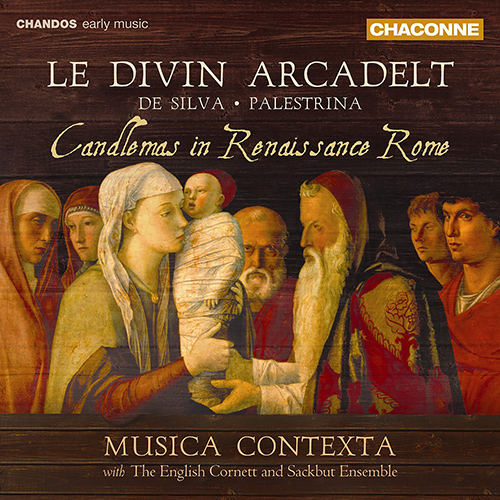 Vocal Ensemble Concert: Musica Contexta - ARCADELT, J. / PALESTRINA, G.P. da / SILVA, A. de (Le Divin Arcadelt - Candlemas in Renaissance Rome)