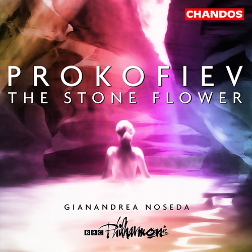 PROKOFIEV, S.: Tale of the Stone Flower (The) [Ballet] (BBC Philharmonic, Noseda)