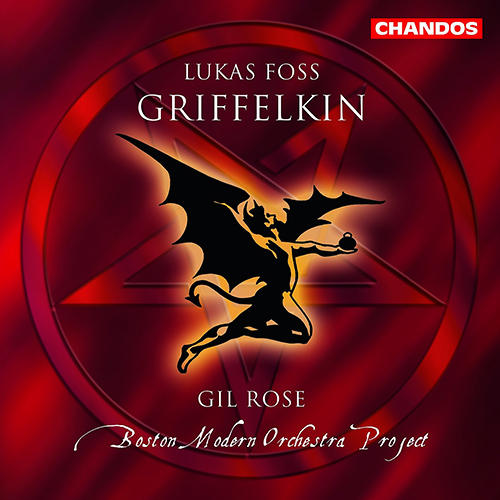 FOSS, L.: Griffelkin [Opera] (Dry, Colton, Keusch, Boston Children's Opera, Boston Modern Orchestra Project, G. Rose)
