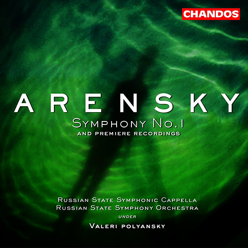 ARENSKY, A.S.: Symphony No. 1 / Variations on a Theme of Tchaikovsky (Russian State Symphonic Cappella and Orchestra, Polyansky)