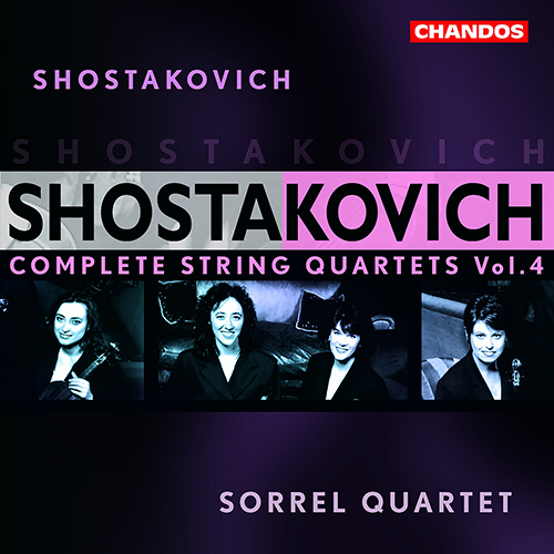 SHOSTAKOVICH, D.: String Quartets (Complete), Vol. 4 - Nos. 2, 14 (Sorrel String Quartet)