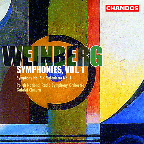 WEINBERG, M.: Symphonies, Vol. 1 - Symphony No. 5 / Sinfonietta No. 1 (Polish National Radio Symphony, Chmura)