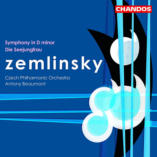 ZEMLINSKY, A.: Symphony in D Minor / Die Seejungfrau (Czech Philharmonic, Beaumont)