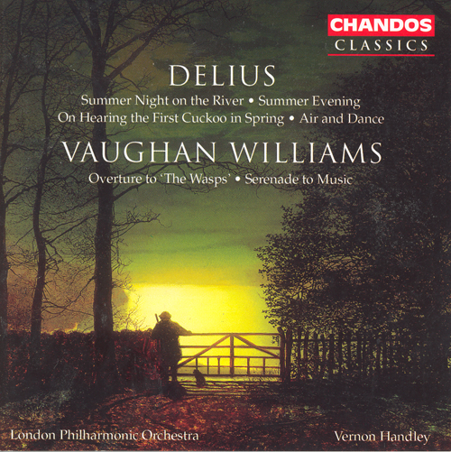 VAUGHAN WILLIAMS, R.: Wasps (The): Overture / Serenade to Music / DELIUS, F.: 2 Pieces for Small Orchestra (London Philharmonic, Handley)