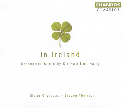 HARTY, H.: Orchestral Works (In Ireland) (Ulster Orchestra, Thomson)