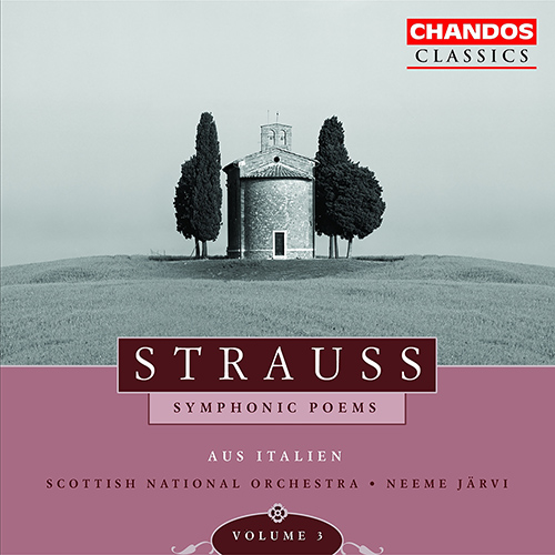 STRAUSS, R.: Symphonic Poems, Vol. 3 - Aus Italien / Metamorphosen (Royal Scottish National Orchestra, N. Järvi)