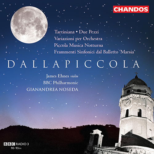 DALLAPICCOLA, L.: Orchestral Works, Vol. 1 (BBC Philharmonic, Noseda) - Tartiniana / 2 pezzi / Frammenti sinfonici / Variazioni