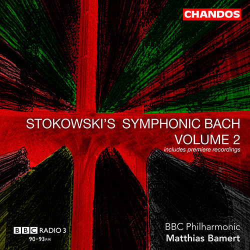 STOKOWSKI'S SYMPHONIC BACH, Vol. 2 (BBC Philharmonic, Bamert)