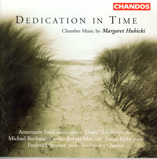 HUBICKI, M.: Chamber Music (Dedication in Time) (Sand, Pailthorpe, Bochmann, Max, Kirby, Stocken)