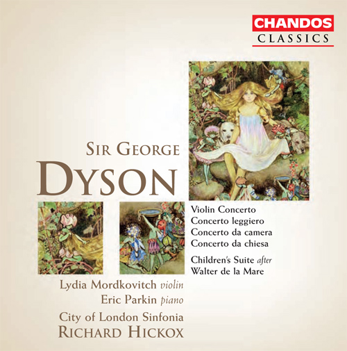 DYSON, G.: Violin Concerto / Children's Suite, Concerto leggiero / Concerto da camera / Concerto da chiesa (City of London Sinfonia, Hickox)