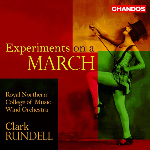 ROYAL NORTHERN COLLEGE OF MUSIC WIND ORCHESTRA: Experiments on a March 