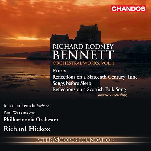 BENNETT, R.R.: Orchestral Works - Partita / Reflections on 16th Century Tune / Songs before Sleep (Lemalu, P. Watkins, Philharmonia Orchestra, Hickox)