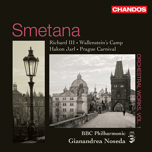 SMETANA, B.: Richard III / Wallenstein's Camp / Hakon Jarl / Prague Carnival (BBC Philharmonic, Noseda)