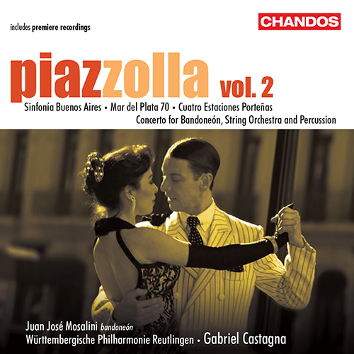PIAZZOLLA, A.: Symphonic Works, Vol. 2 - Sinfonia Buenos Aires / Mar del Plata 70 (Mosalini, Württembergische Philharmonie Reutlingen, Castagna)