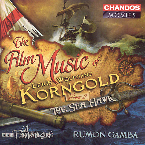 KORNGOLD, E.W.: Film Music of Erich Korngold (The), Vol. 2 - The Sea Hawk Suite (arr. R. Gamba) (BBC Philharmonic, Gamba)