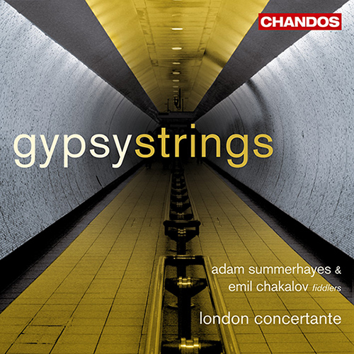 Violin Music - SUMMERHAYES, A. / DINICU, G. (Gypsy Strings) (Summerhayes, Chakalov, London Concertante)