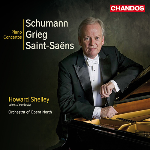 SCHUMANN, R.: Piano Concerto, Op. 54 / GRIEG, E.: Piano Concerto, Op. 16 / SAINT-SAËNS, C.: Piano Concerto No. 2 (Shelley, Opera North Orchestra)