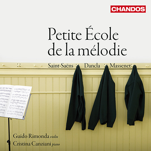 DANCLA, C.: Petite Ecole de la melodie / SAINT-SAENS, C.: Violin Sonata No. 1 / MASSENET, J.: Meditation (Rimonda, Canziani)
