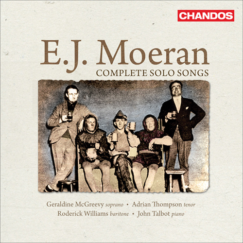 MOERAN, E.J.: Vocal Music (Complete) (McGreevy, Thompson, R. Williams, Talbot)