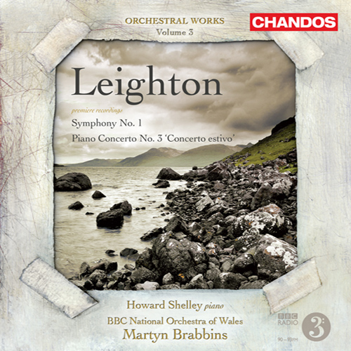 LEIGHTON, K.: Orchestral Music, Vol. 3 - Symphony No. 1 / Piano Concerto No. 3 (Shelley, BBC National Orchestra of Wales, Brabbins)