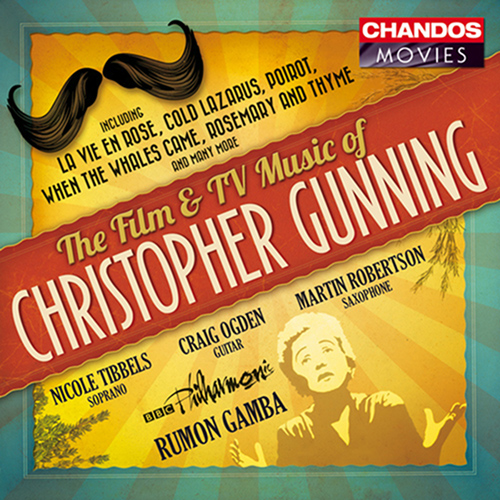GUNNING, C.: Film and TV Music (Tibbels, Ogden, Robertson, BBC Philharmonic, Gamba)