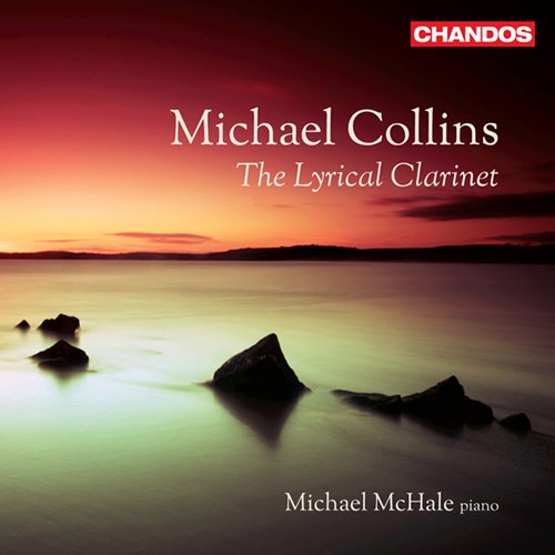 Clarinet and Piano Recital: Collins, Michael / McHale, Michael - BURGMULLER, N. / FINZI, G. / SAINT-SAENS, C. / PÄRT, A. (The Lyrical Clarinet, Vol.1)
