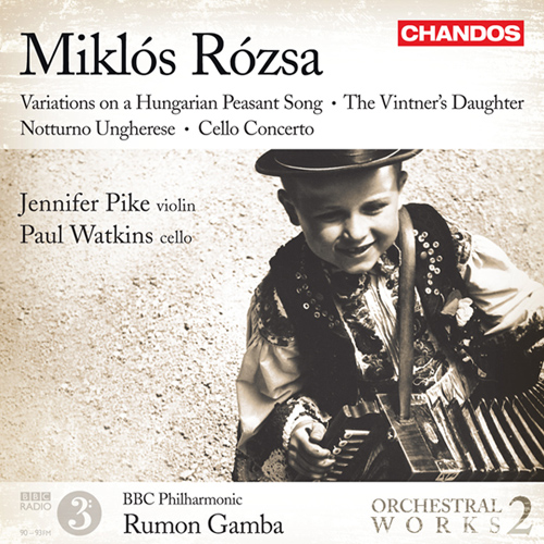 RÓZSA, M.: Orchestral Works, Vol. 2 - Variations on a Hungarian Peasant Song / Cello Concerto (Pike, Watkins, BBC Philharmonic, Gamba)
