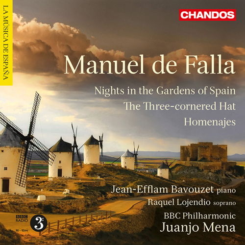 FALLA, M. de: Nights in the Gardens of Spain / El Sombrero de tres picos / Homenajes (Lojendio, Bavouzet, BBC Philharmonic, Mena)