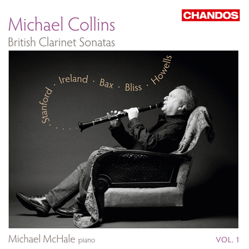 British Clarinet Sonatas, Vol. 1 - STANFORD, C.V. / IRELAND, J. / BAX, A. / BLISS, A. / HOWELLS, H. (Collins)