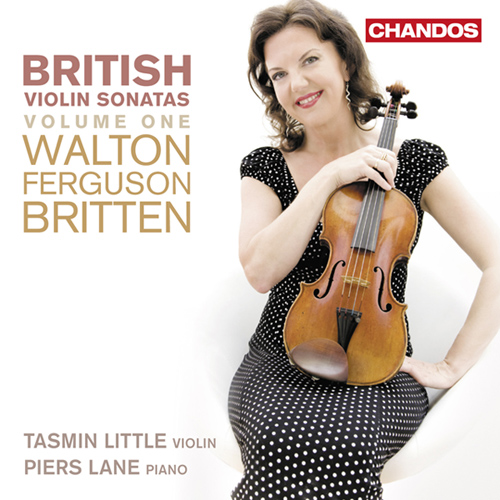 British Violin Sonatas, Vol. 1 - WALTON, W. / FERGUSON, H. / BRITTEN, B. (Little, P. Lane)
