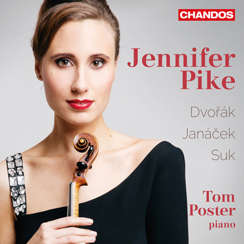 Violin and Piano Recital: Pike, Jennifer /  Poster, Tom - JANÁČEK, L. / SUK, J. / DVOŘÁK, A.