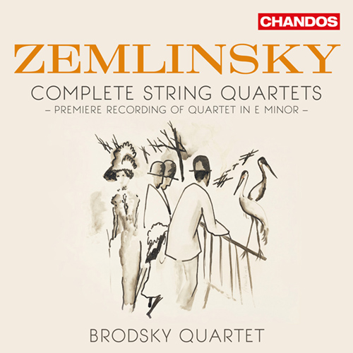 ZEMLINSKY, A.: String Quartets (Complete) (Brodsky Quartet)
