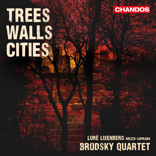 Vocal and Instrumental Music - EICHBERG, S.N. / HANNA, H.S. / OSBORNE, N. (Trees, Walls, Cities) (Lixenberg, Brodsky Quartet)