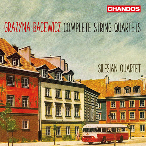 BACEWICZ, G.: String Quartets (Complete) (Silesian Quartet)