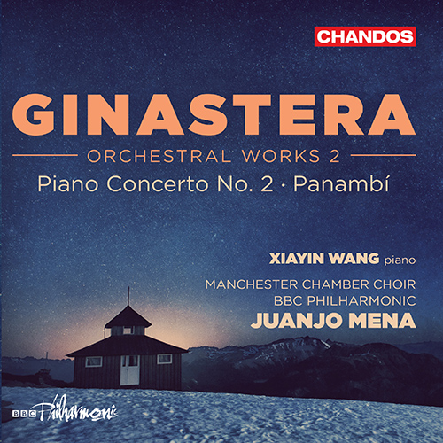 GINASTERA, A.: Orchestral Music, Vol. 2 (Xiayin Wang, Manchester Chamber Choir, BBC Philharmonic, Mena)