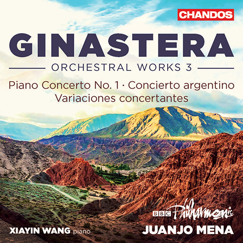 GINASTERA, A.: Orchestral Music, Vol. 3 (Xiayin Wang, BBC Philharmonic, Mena)