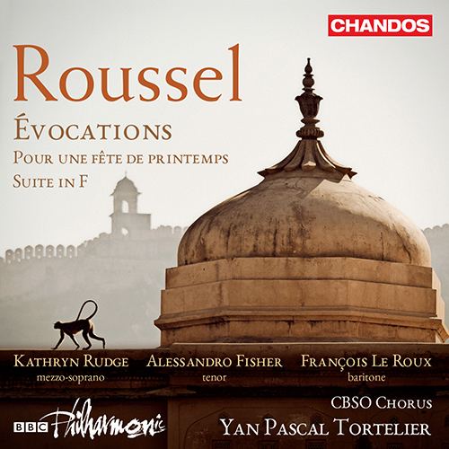 ROUSSEL, A.: Évocations / Pour une fête de printemps  / Suite in F Major (Rudge, A. Fisher, Le Roux, BBC Philharmonic, Y.P. Tortelier)