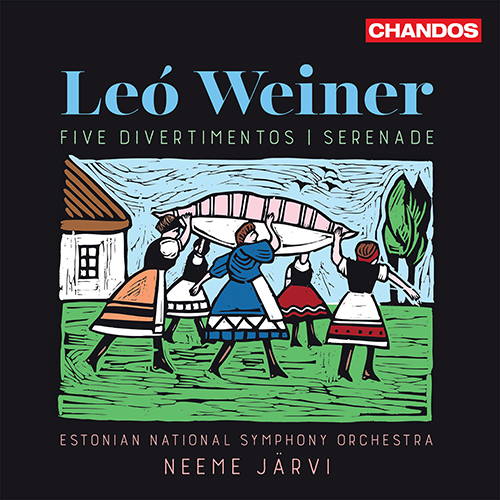 WEINER, L.: Divertimentos Nos. 1-5 / Serenade (Estonian National Symphony, N. Järvi)