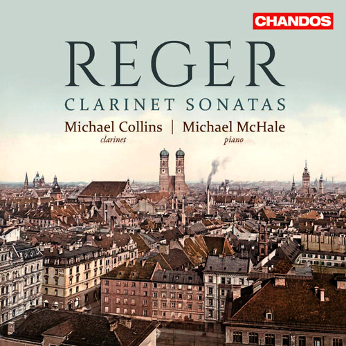 REGER, M.: Clarinet Sonatas (M. Collins, McHale)