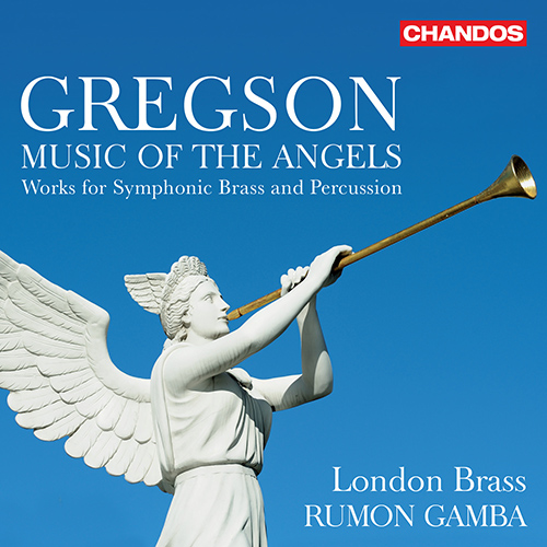 GREGSON, E.: Works for Symphonic Brass and Percussion (Music of the Angels) (London Brass, R. Gamba)