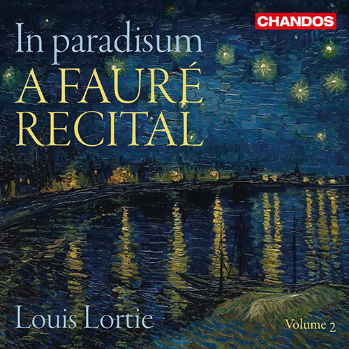 FAURÉ, G.: Piano Music, Vol. 2 (A Fauré Recital, Vol. 2 - In paradisum) (Lortie)