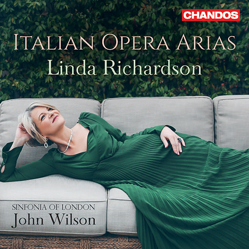 Opera Arias (Soprano): Richardson, Linda - VERDI, G. / PUCCINI, G. / DONIZETTI, G. / BELLINI, V. (Italian Opera Arias)