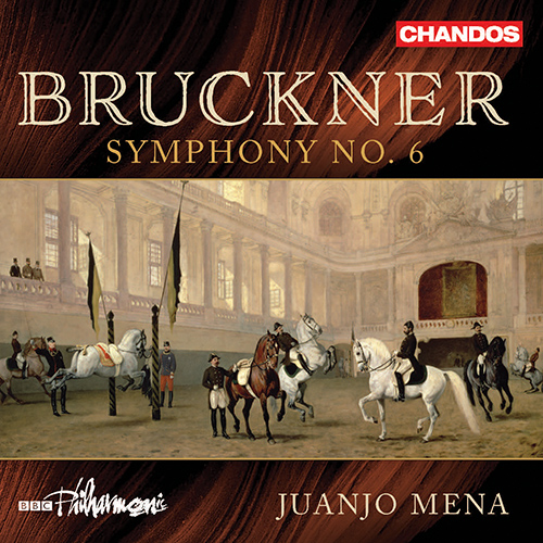 BRUCKNER, A.: Symphony No. 6 (BBC Philharmonic, Mena)