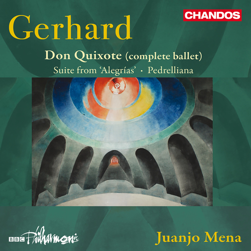 GERHARD, R.: Don Quixote [Ballet] / Alegrías Suite / Pedrelliana (BBC Philharmonic, J. Mena)