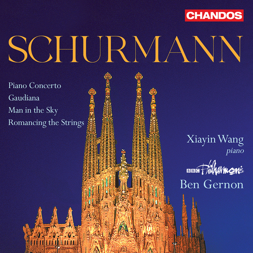 SCHURMANN, G.: Piano Concerto / Gaudiana / Man in the Sky Overture / Romancing the Strings (Xiayin Wang, BBC Philharmonic, Gernon)