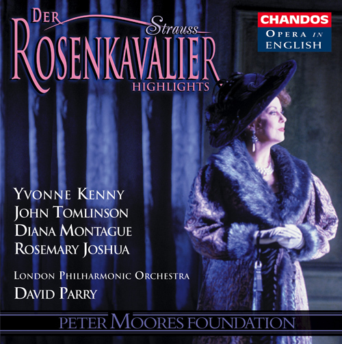 STRAUSS, R.: Rosenkavalier (Der) [Opera] (Sung in English) (Highlights) (Kenny, Tomlinson, Montague, Joshua, London Philharmonic, Parry)