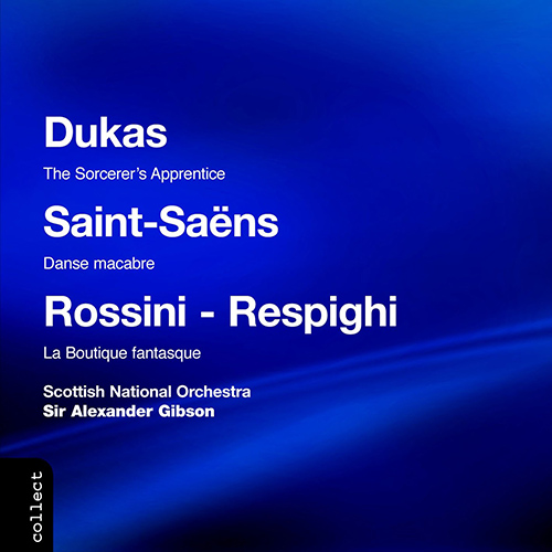 DUKAS: The Sorcerer's Apprentice / SAINT-SAENS: Danse macabre / RESPIGHI: La boutique fantasque