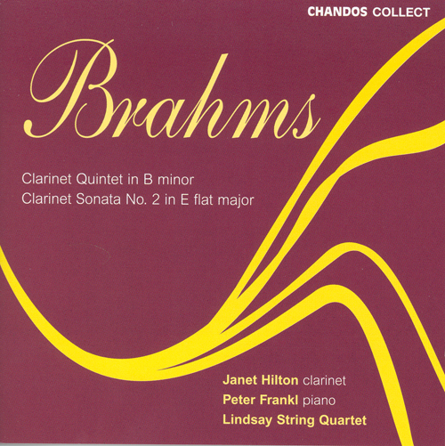 BRAHMS: Clarinet Quintet in B Minor / Clarinet Sonata No. 2