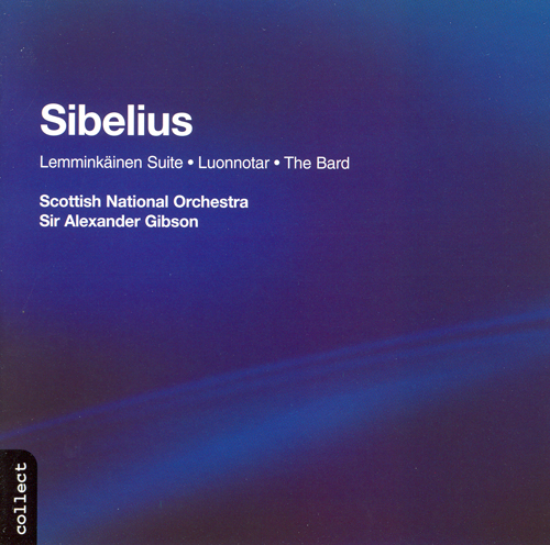 SIBELIUS: Lemminkainen Suite / Luonnotar / The Bard